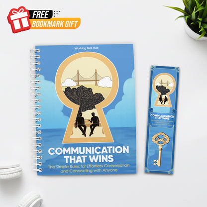 Communication That Wins: Learn, See, Do